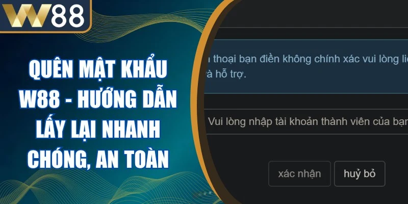 Quên Mật Khẩu W88